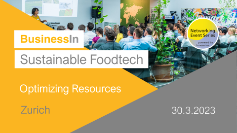 Sustainable Foodtech am 30. März im Unterland