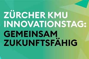 Zürcher KMU Innovationstag am 30. März 2023 – Innovationspark Zürich 